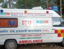 रत्नागिरी : बशीर हजवानी फाउंडेशनची रुग्णवाहिका रत्नागिरीवासियांच्या सेवेसाठी दाखल