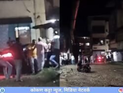 चिपळूण : पत्नीला घेऊन जाण्यावरून गोवळकोट रोड अस्मीना प्लाझा येथेतरुणावर हल्ला, 7 जणांविरुद्ध गुन्हा दाखल, कारचीही तोडफोड